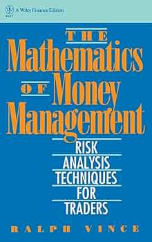 The Mathematics of Money Management: Risk Analysis
